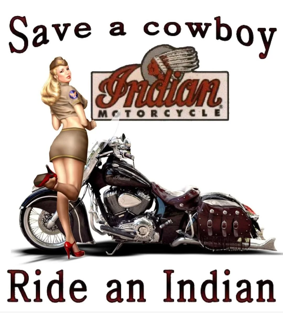 A vintage-style poster with the text 'Save a cowboy' and 'Ride an Indian,' featuring a woman in a vintage uniform standing next to a black Indian motorcycle, with the Indian Motorcycle logo above.