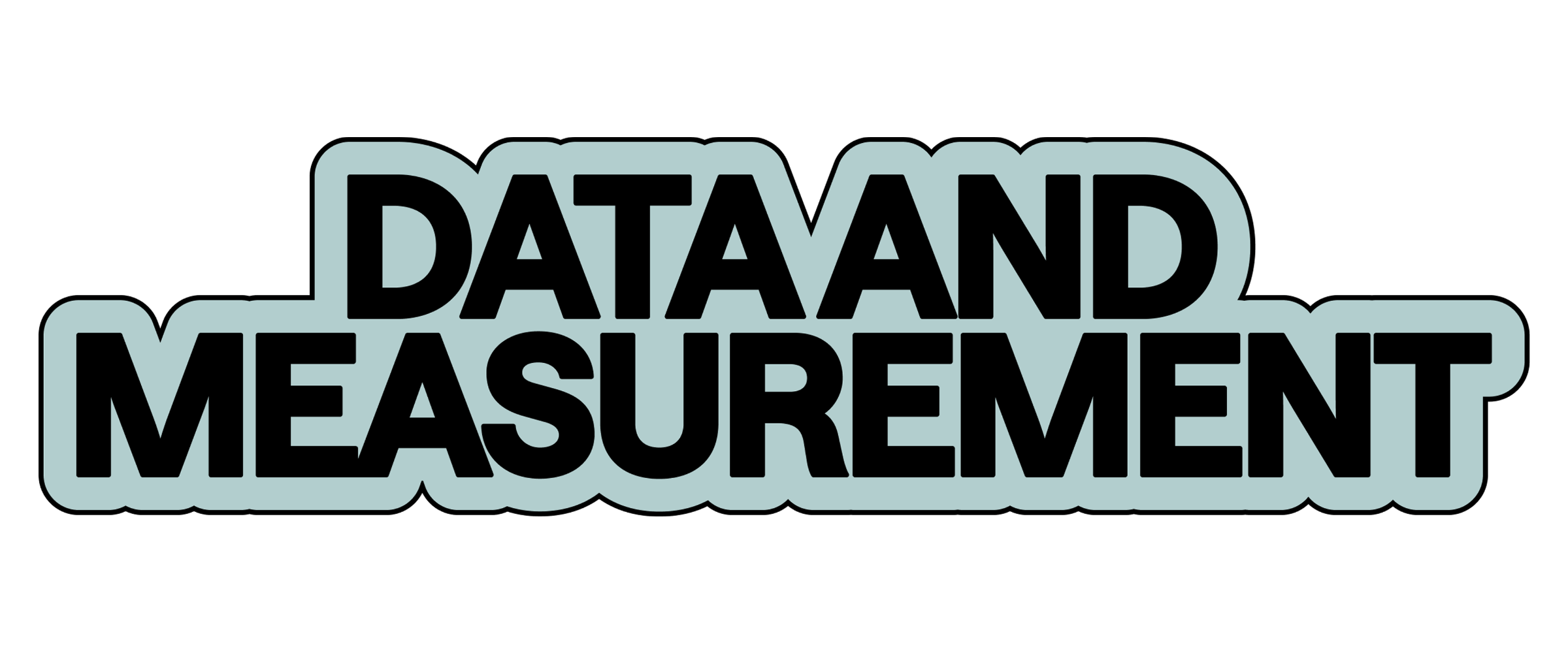 Text graphic reading 'Data and Measurement' with a large, bold font, black background, and light-colored text.