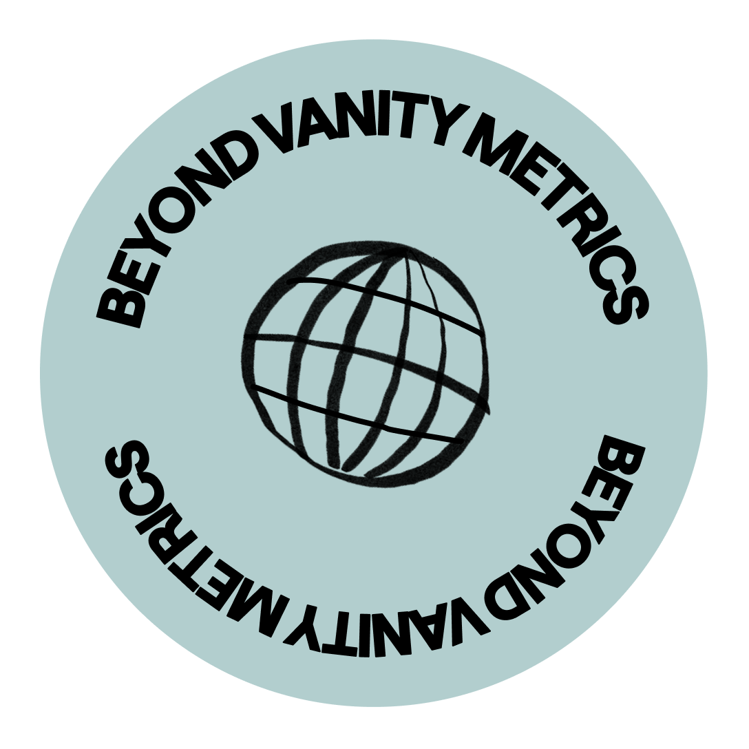 Logo with text 'Beyond Vanity Metrics' repeated in a circle around a stylized globe illustration.