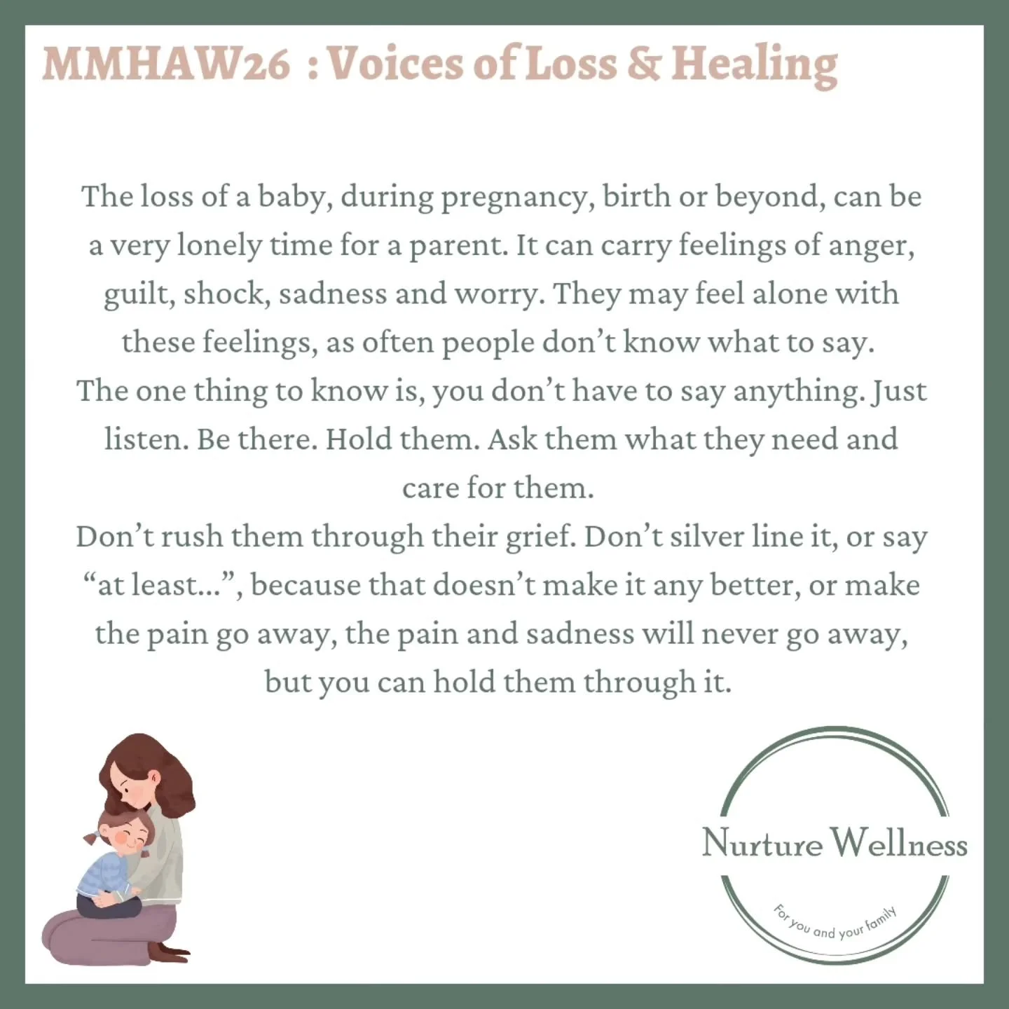 Maternal Mental Health Awareness Week 2026 : Voices of loss and healing.

Today we think about those families who have lost their baby during pregnancy, birth or beyond. 

It's never easy to talk about but sometimes not talking about it can make mums