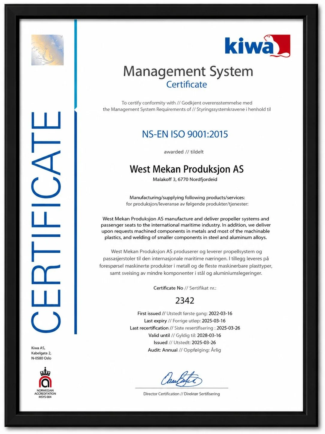 Certificate of ISO 9001:2015 approval awarded to West Mekan Produksjon AS for manufacturing propeller systems and passenger seats for the international maritime industry, issued by Kiwa AS, dated March 26, 2025.