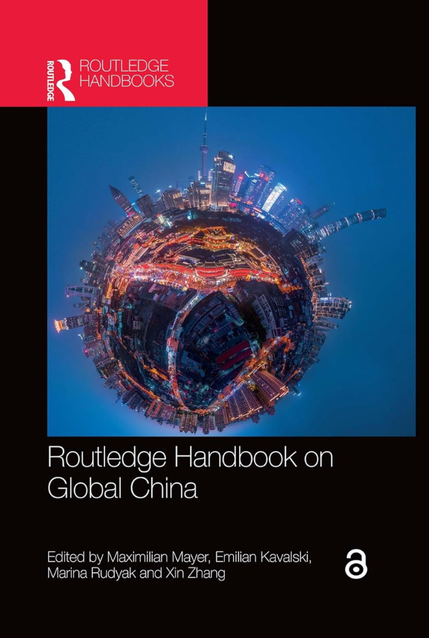 Routledge Handbook on Global China
