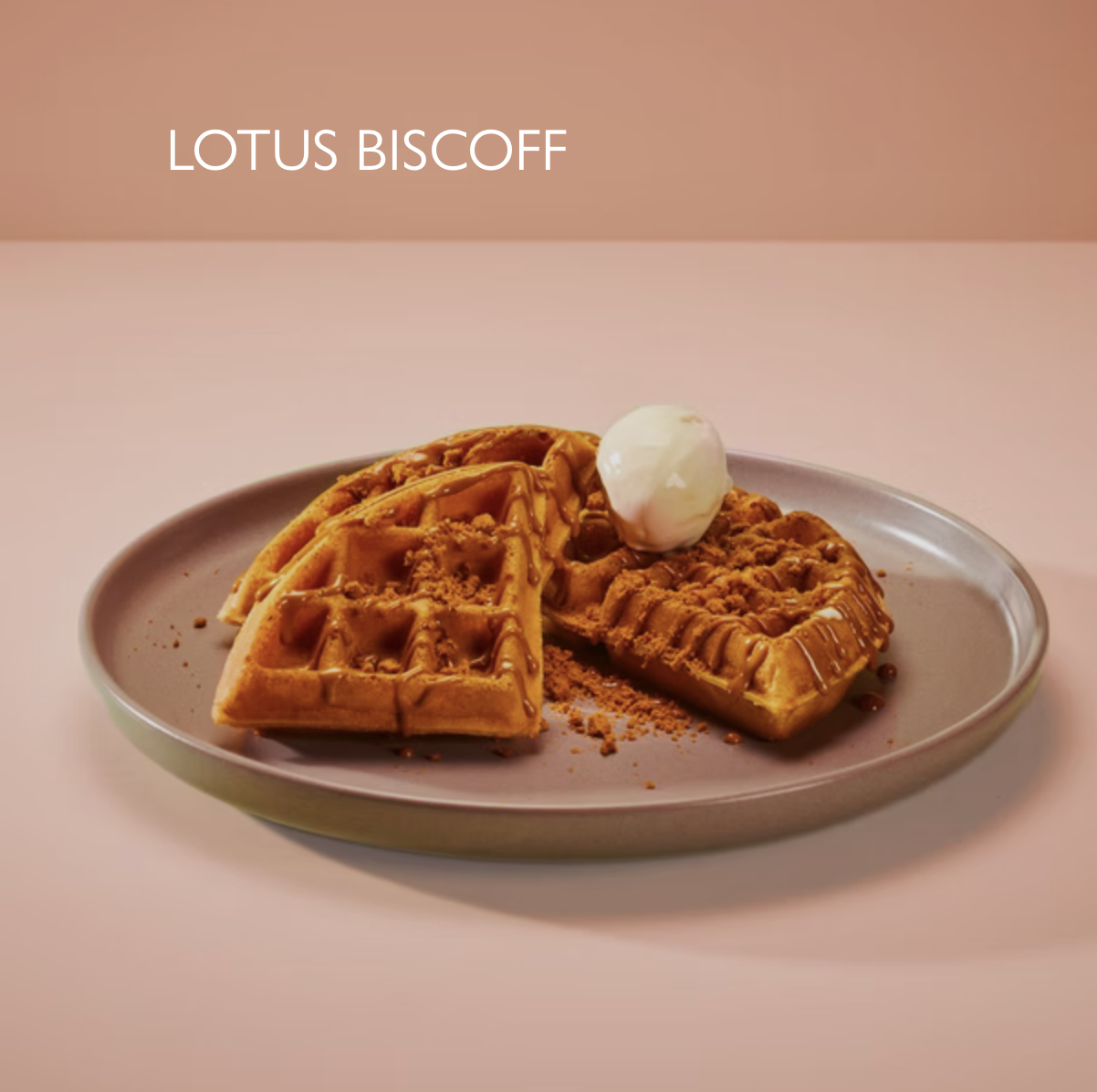 American Waffle 892 kcal 9.25 | Crepe 604 kcal 8.95
Warm Biscoff sauce, Biscoff crumble, Madagascan vanilla gelato.
Vegan option available.