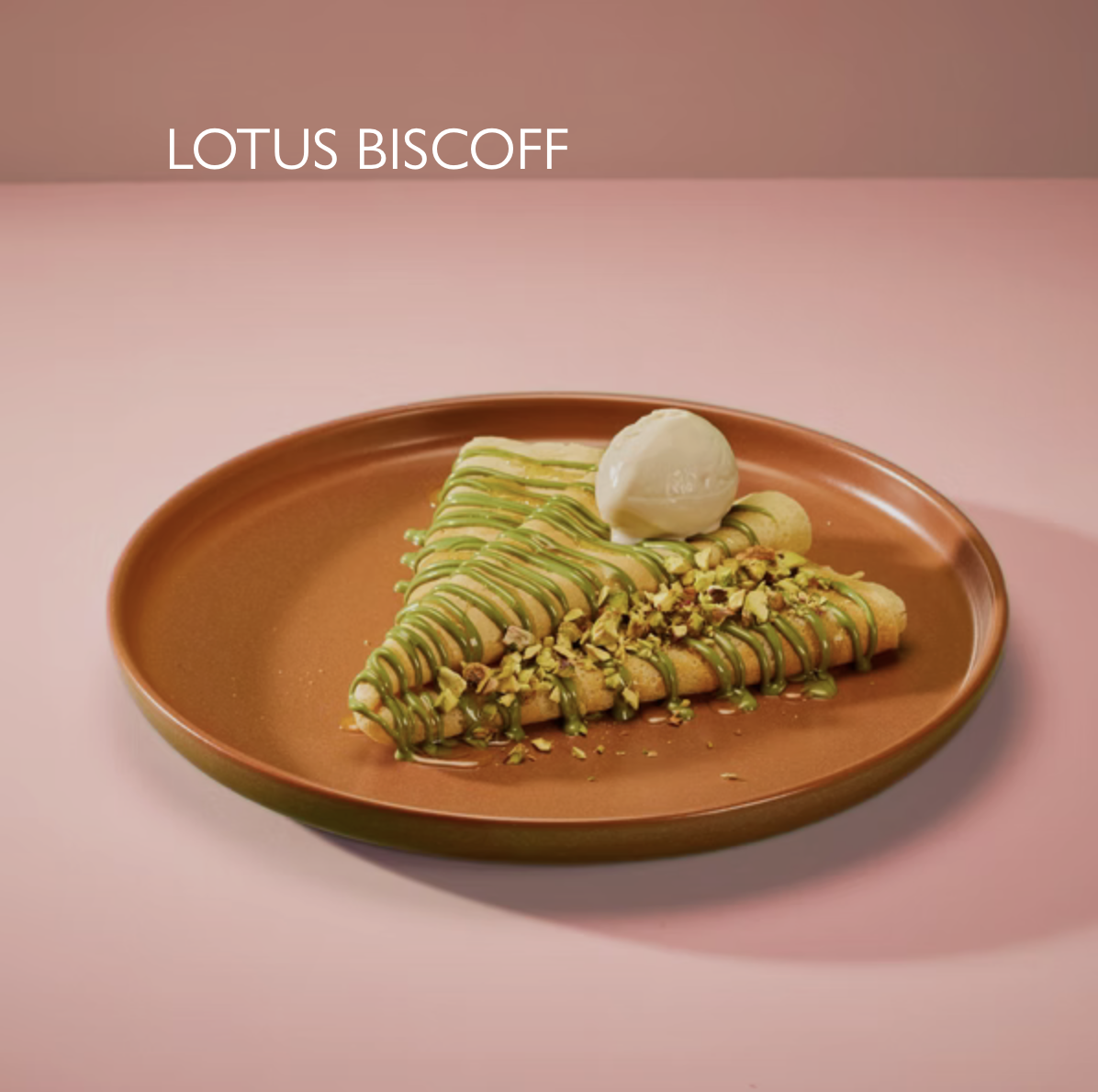 8.95 | Crepe 604 kcal
Warm Biscoff sauce, Biscoff crumble, Madagascan vanilla gelato.
Vegan option available.
