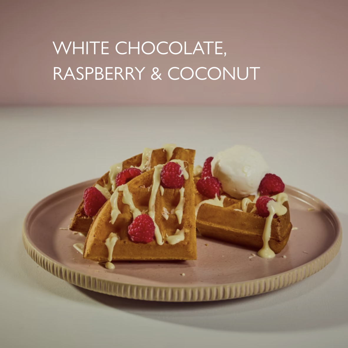 American Waffle 875 kcal 9.95 | Crepe 560 kcal 9.75
Fresh raspberries, warm white chocolate, toasted coconut,coconut gelato.
Very low gluten available.