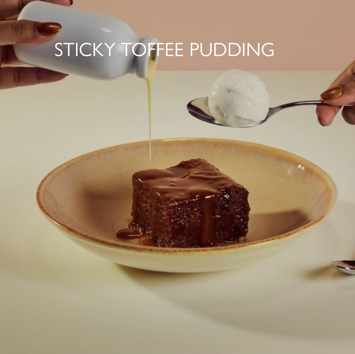  8.25
Sticky date sponge pudding, toffee sauce. 650 kcal
Vegan option available.