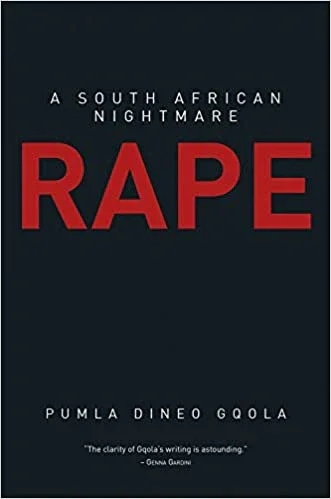 Book cover titled "Rape: A South African Nightmare" by Pumla Dineo Gqola.