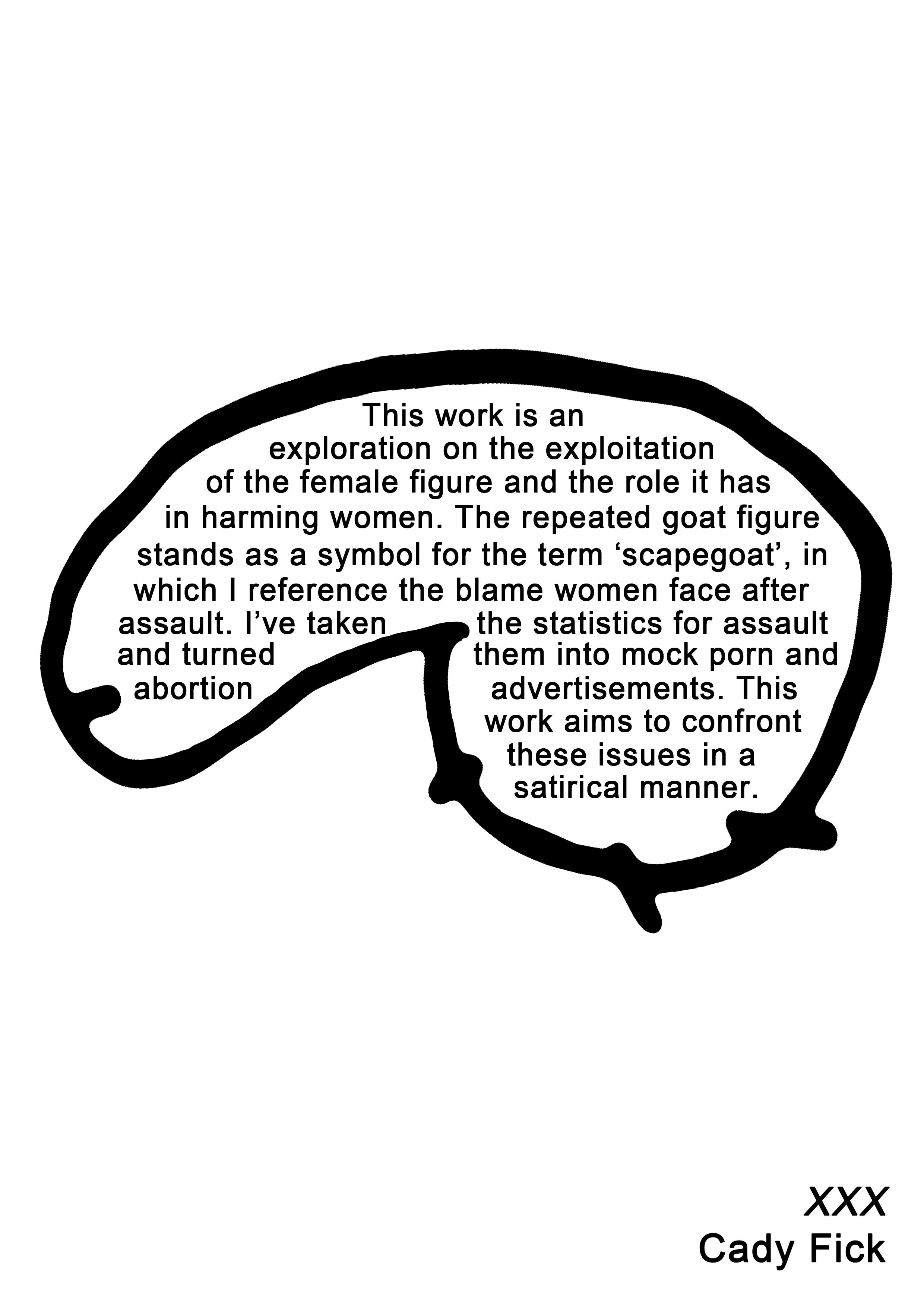 A drawing of a brain with text inside discussing exploitation of women, symbolism of a goat figure, and satirical critique of gender issues, signed by Cady Fick.