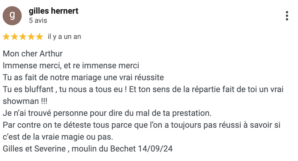 Capture d'écran d'une critique positive pour une prestation de mariage, écrite par Gilles Herner. Il félicite Arthur pour sa réussite, son sens de la répartie, et exprime sa gratitude.