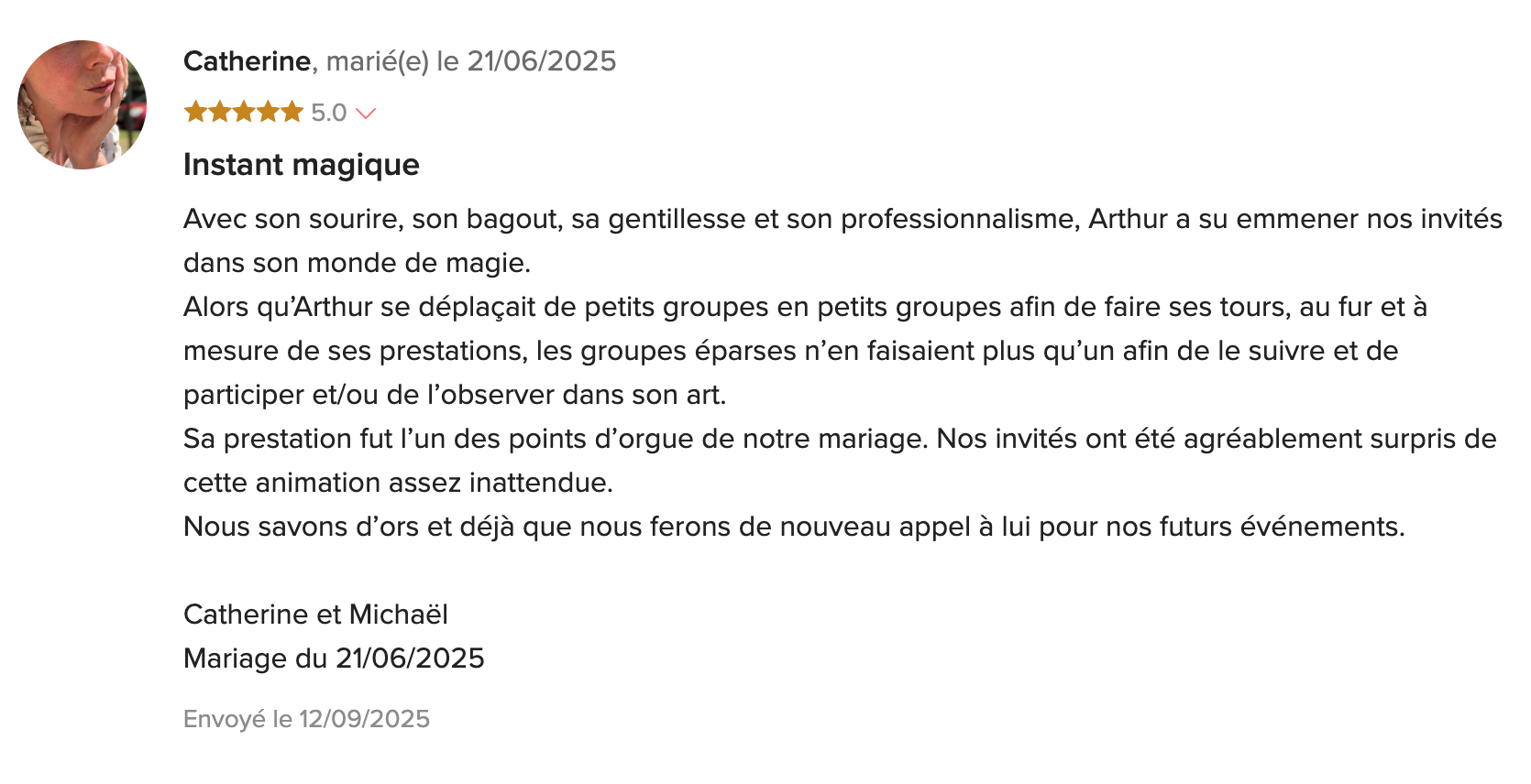 Avis d'une mariée nommée Catherine, daté du 21 juin 2025, avec une note de 5 étoiles. La review décrit une expérience magique lors d'un mariage où un magicien nommé Arthur a enchanté les invités avec ses tours de magie. La photo de Catherine est en haut à gauche.