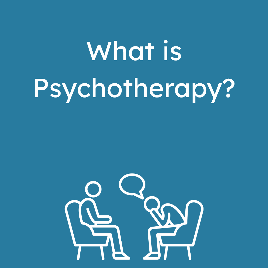 What is Psychotherapy?