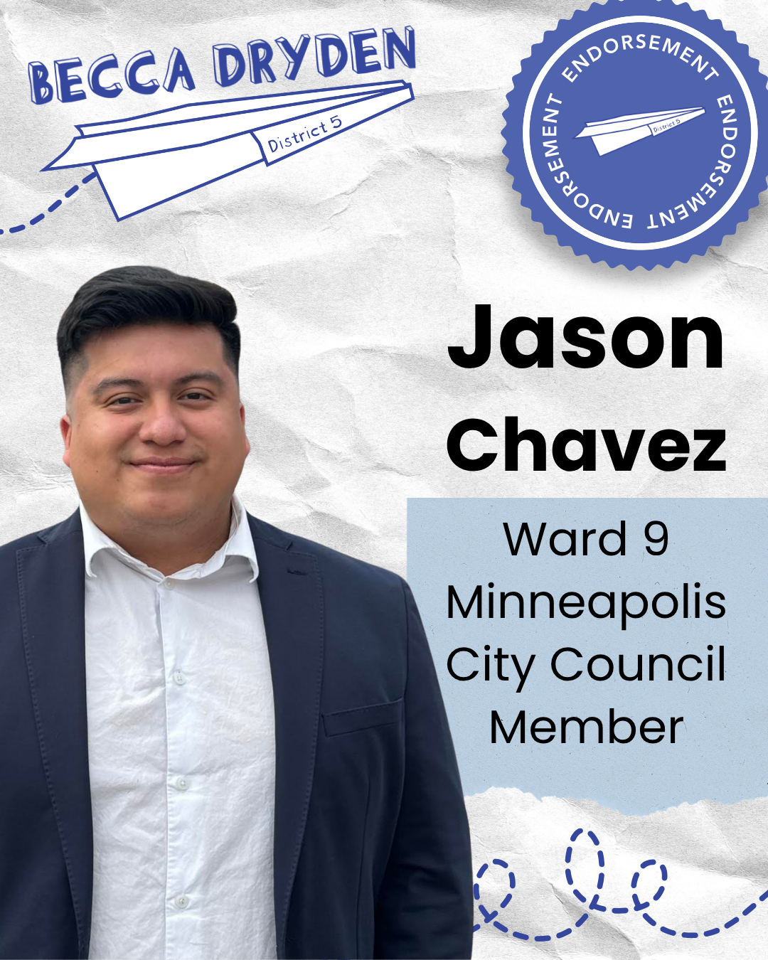 Campaign poster for Jason Chavez, Ward 9 Minneapolis City Council Member. Features his photo, name, and title, with support and endorsement graphics.