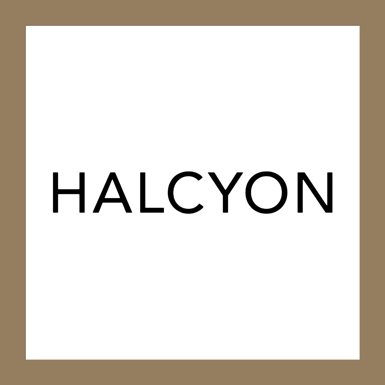 A white square with the word "HALCYON" in large black letters in the center, surrounded by a brown border.