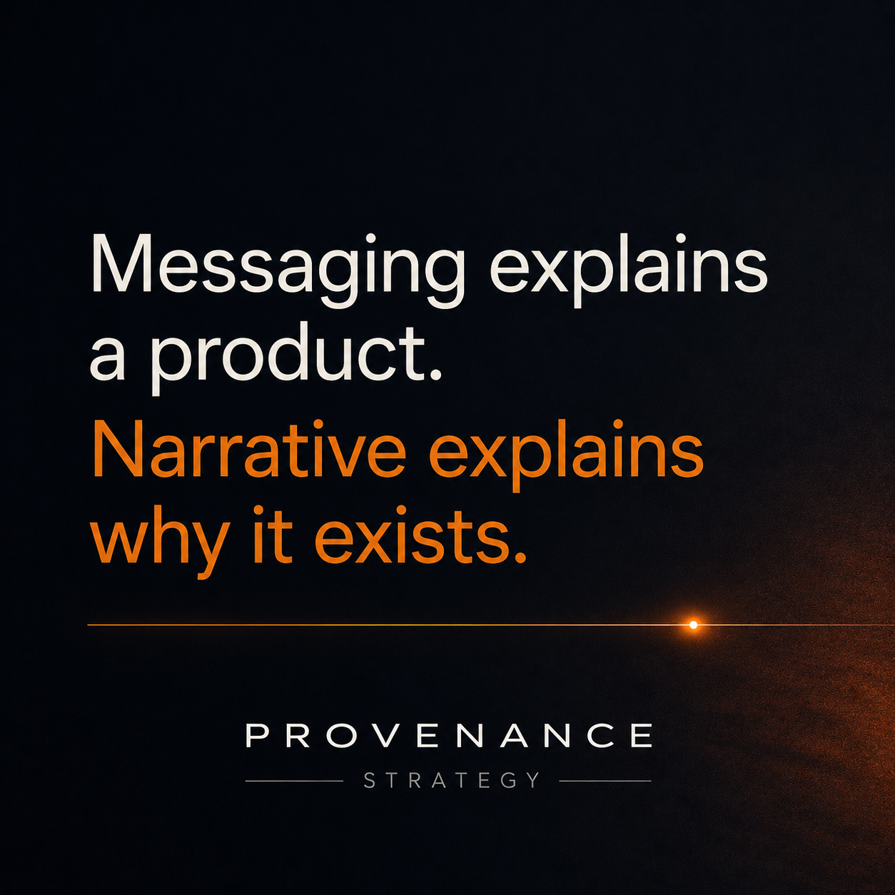 THE DIFFERENCE BETWEEN MESSAGING AND NARRATIVE