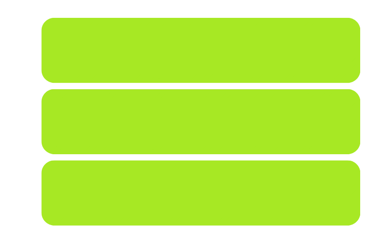 Three green rectangular speech bubbles stacked vertically with black outlines.