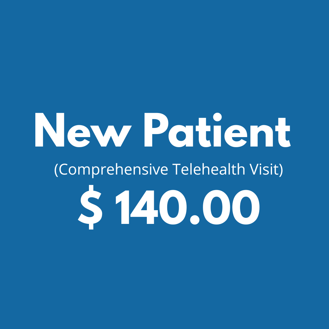 Pricing sign for a new patient telehealth visit, cost $140.00.