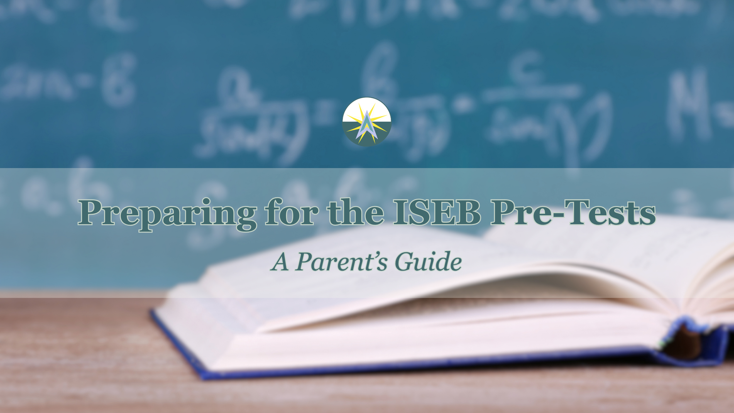 How to Prepare for the ISEB Pre-Tests: A Parent’s Guide