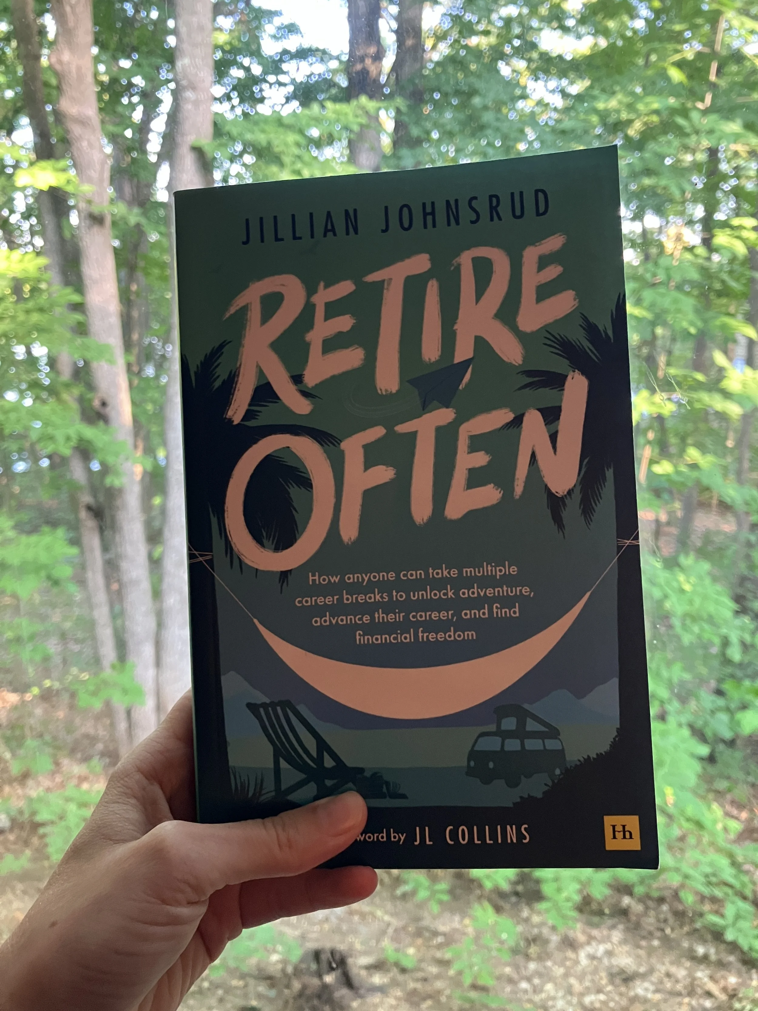 Jillian Johnsrud - Retire Often book. Forward by JL Collins - The Finance Girlies