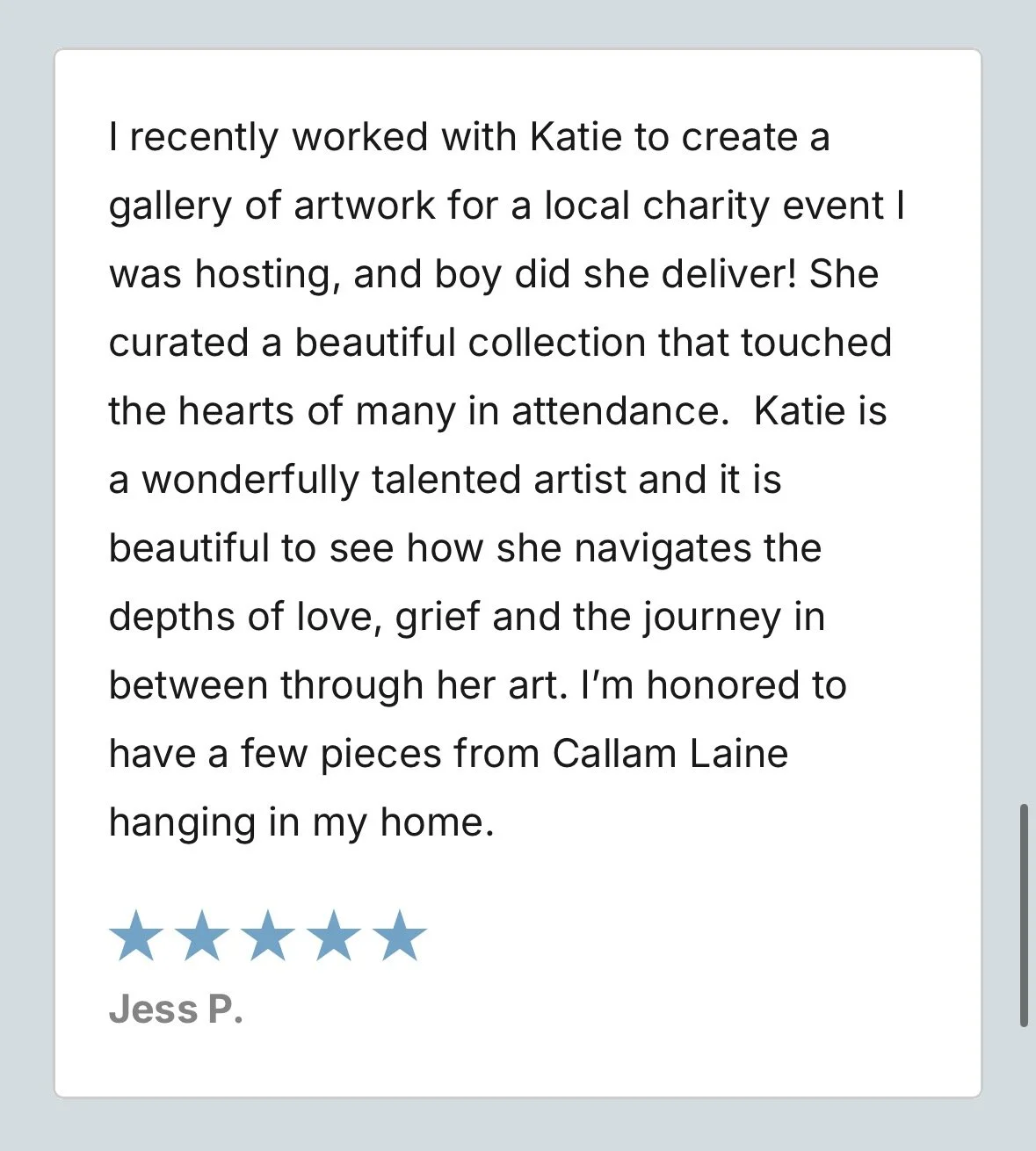 Text review praising artist Katie and her artwork, with a five-star rating and signature Jess P.