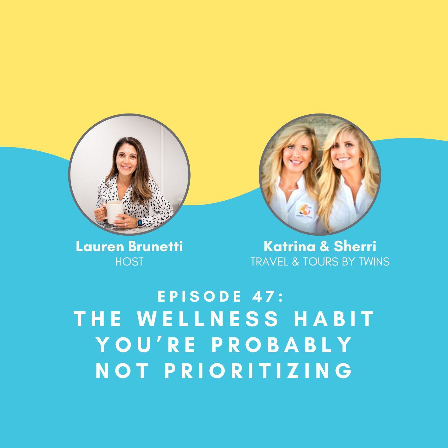 The Wellness Habit You’re Not Prioritizing with Travel and Tours by Twins