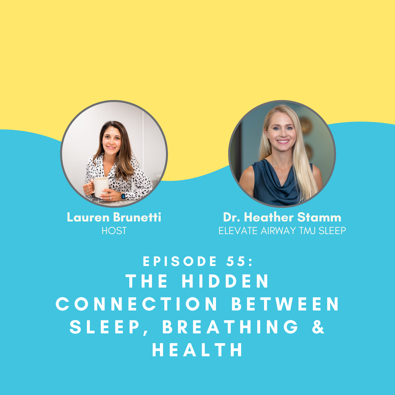 The Hidden Connection Between Sleep, Breathing &amp; Health with Dr. Heather Stamm of Elevate Airway