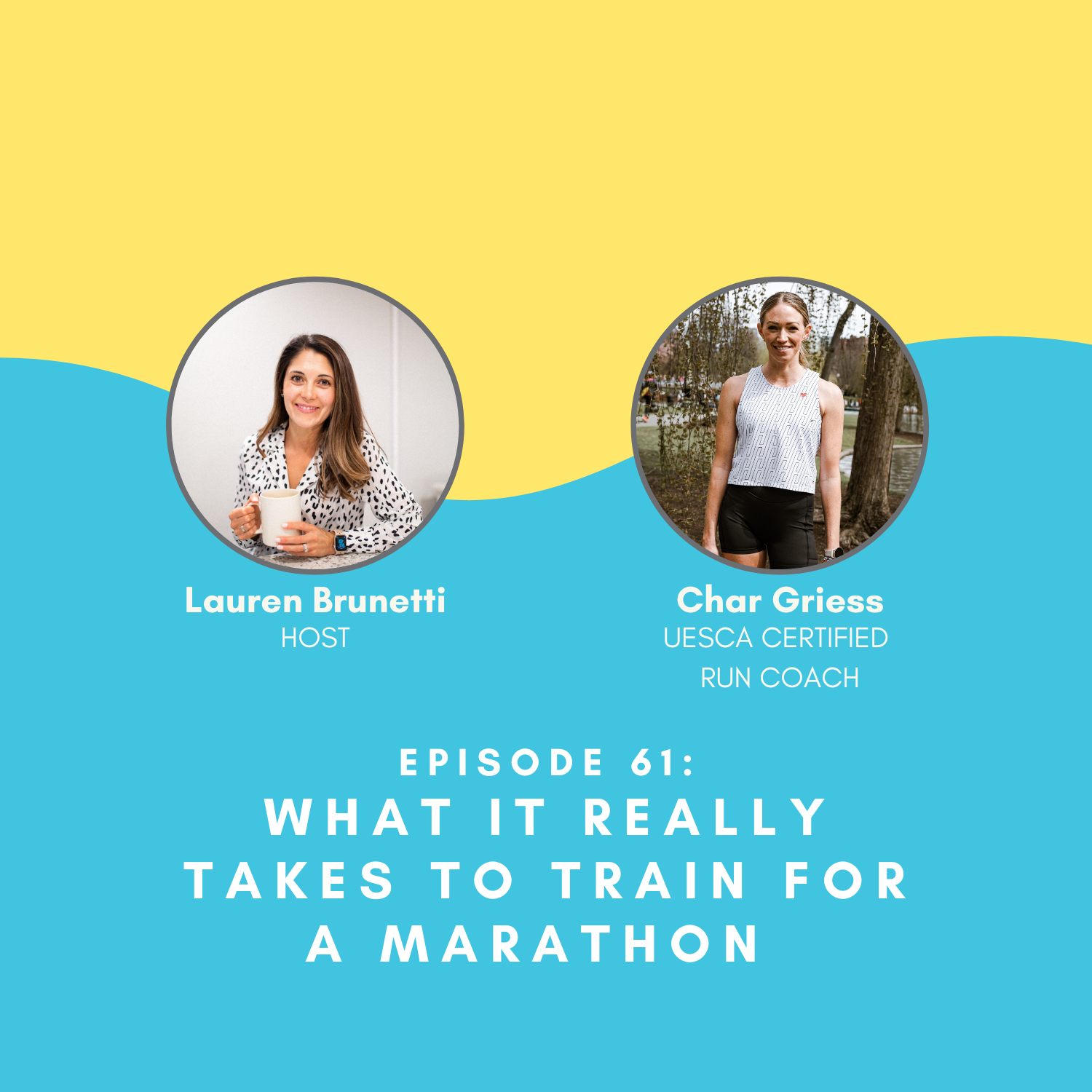 What It Really Takes to Train for a Marathon with Char Griess UESCA Certified Run Coach