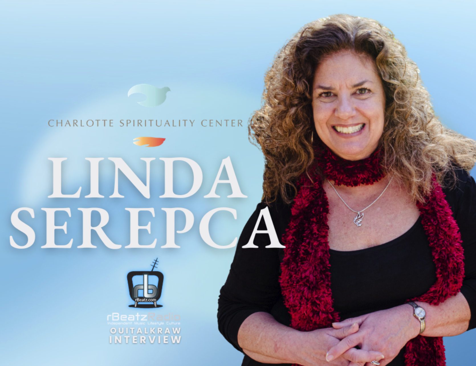 A smiling woman with curly hair wearing a black top and red scarf, standing outdoors against a cloudy sky, with text promoting an interview with Linda Serpca from Charlotte Spirituality Center on rBeatz Radio.