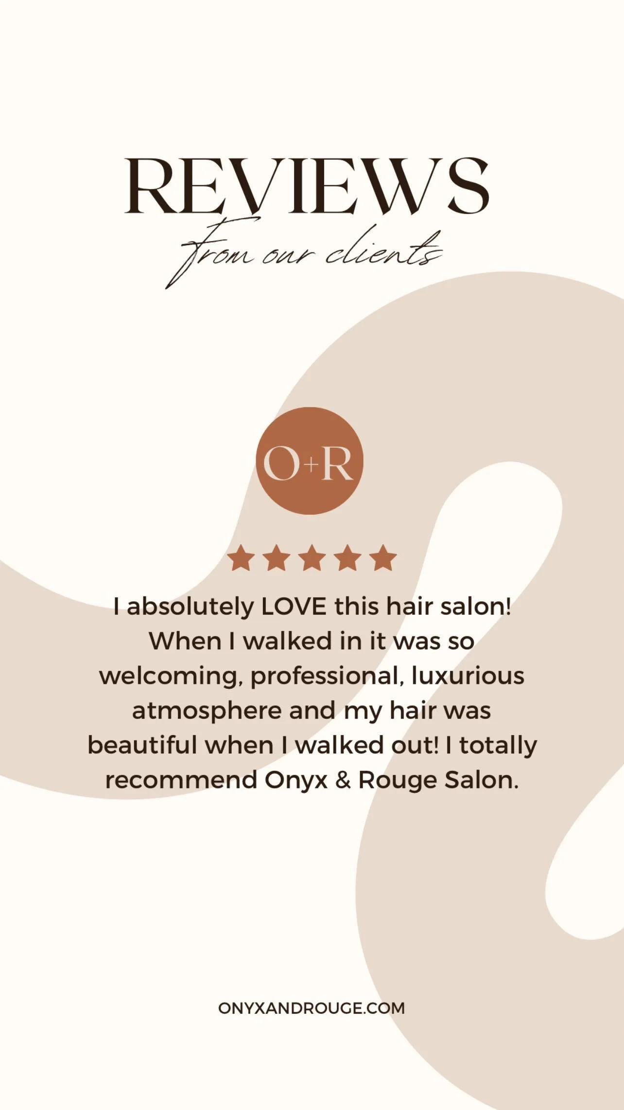 A review testimonial for Onyx & Rouge Salon with five stars, praising the professional, welcoming atmosphere and beautiful hair results.