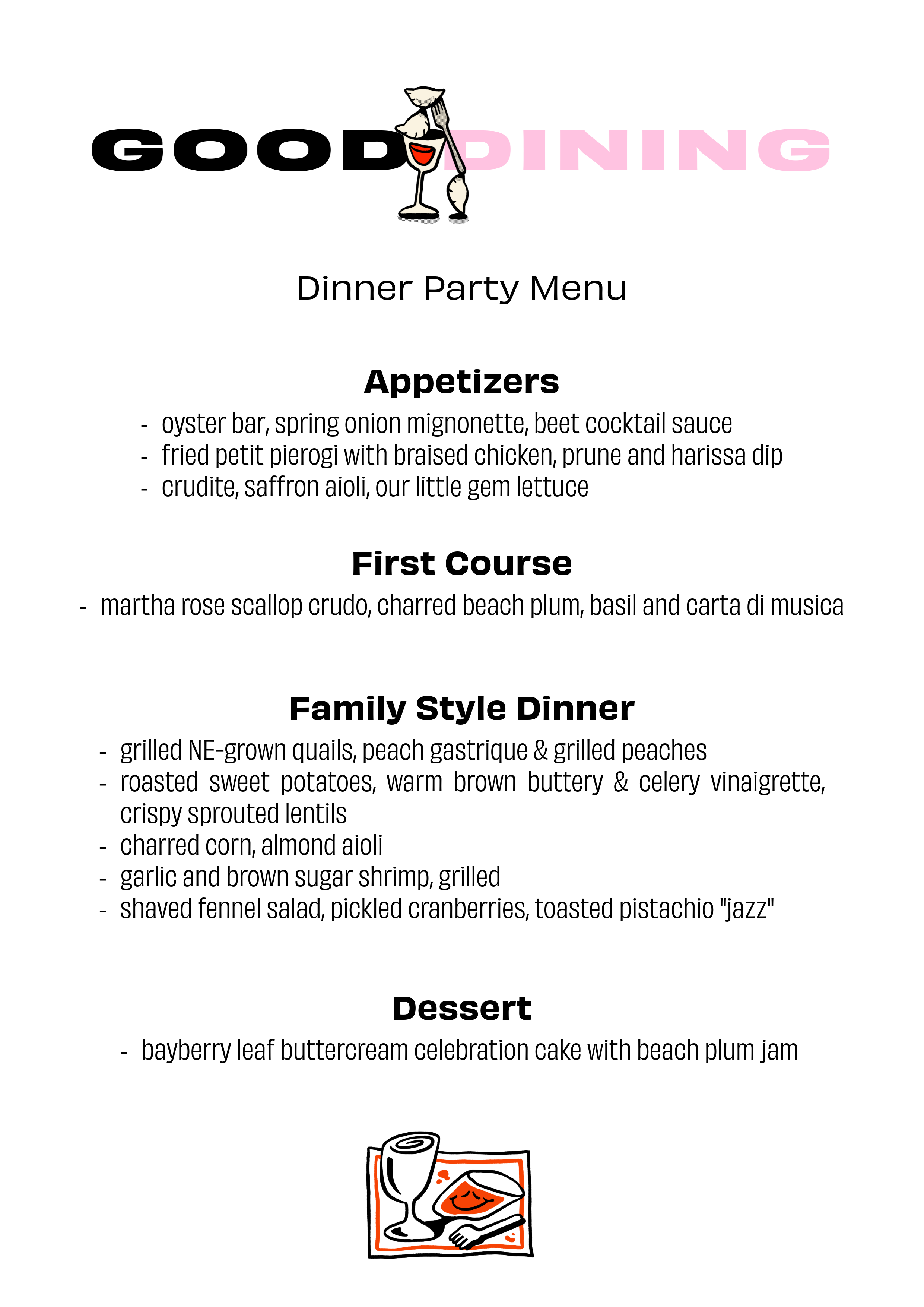 Dinner party menu with illustrations of a person holding a glass of red wine at the top and a wine glass with a plate at the bottom. The menu lists appetizers, first course, family style dinner, and dessert.