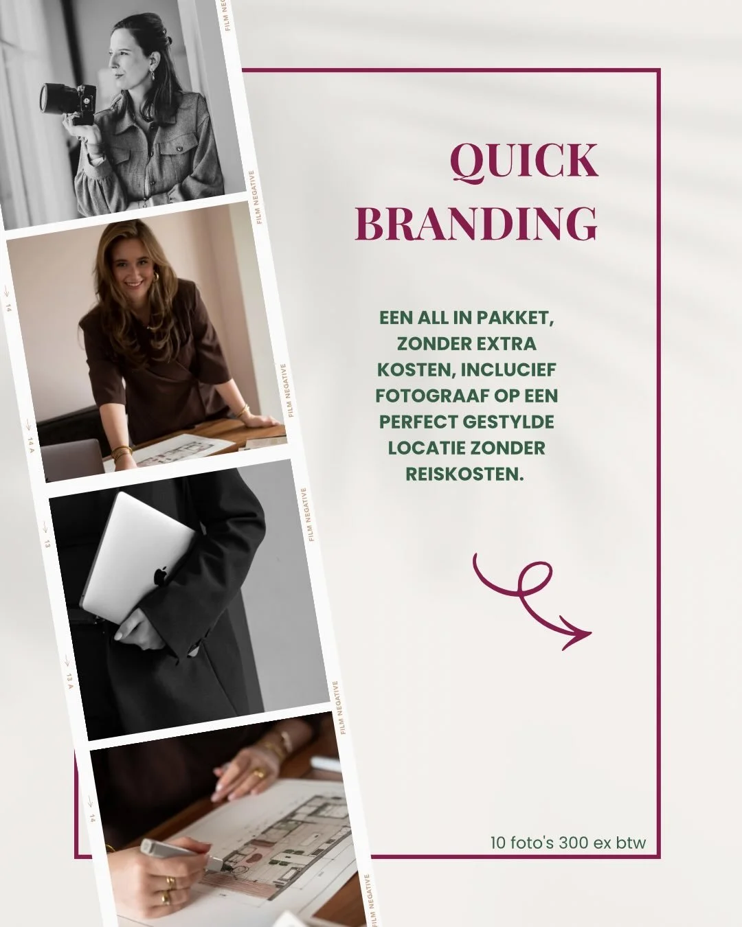 Tijd = geld! Voor elke ondernemer is dat belangrijk! 

Daarom is deze Quick Branding shoot perfect voor de drukke onderneemsters die haar onderneming serieus neemt &eacute;n weet dat zichtbaarheid belangrijk is.

Voor het uitbreiden van mijn portfoli