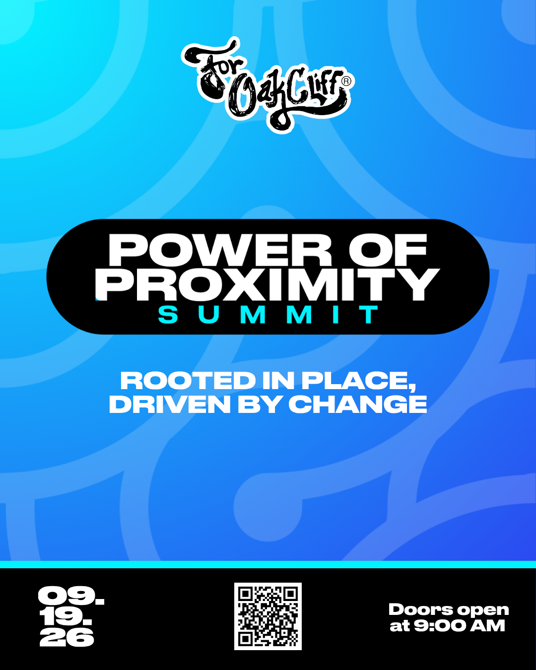 Event flyer for 'Power of Proximity Summit' with the date September 19, 2026, door opening at 9:00 AM, a QR code, and the tagline 'Rooted in place, driven by change,' on a blue background with abstract circular patterns.