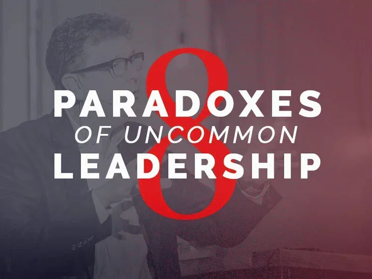 8 Paradoxes of Uncommon Leadership
