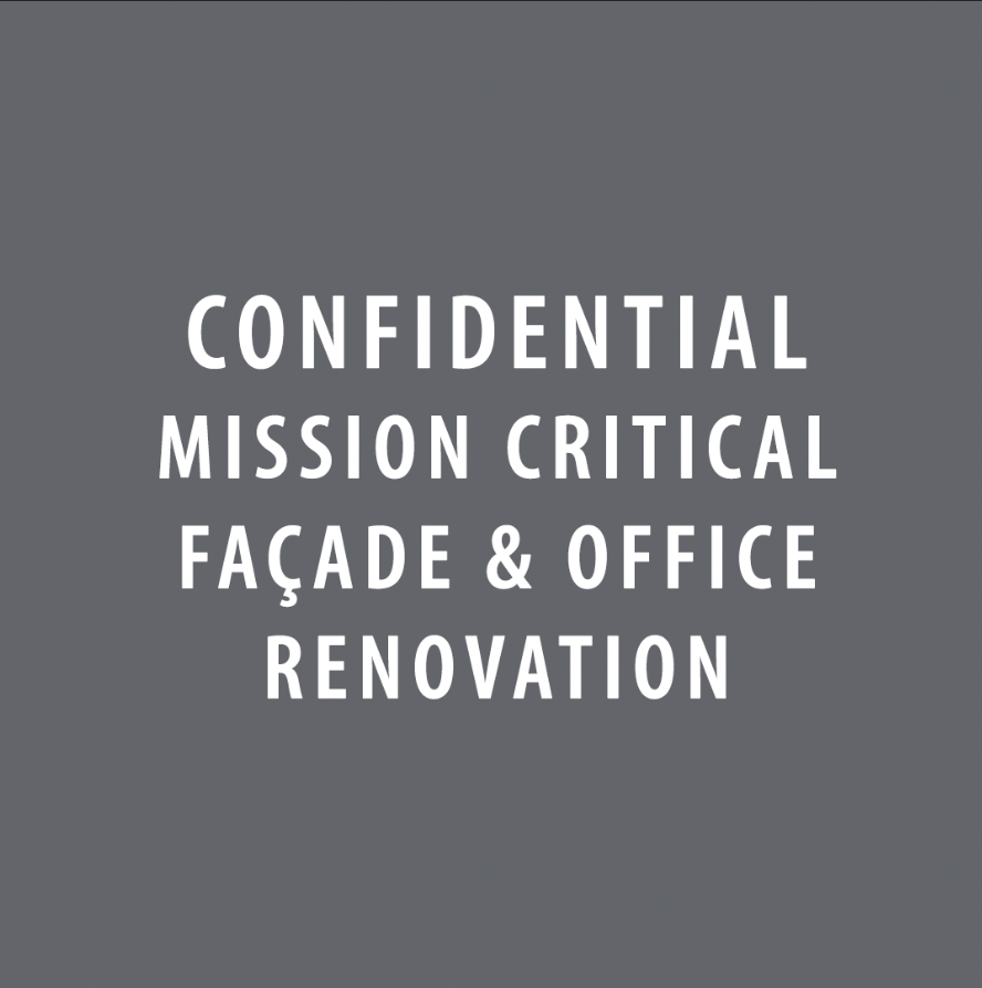 MISSION CRITICAL FAÇADE & OFFICE RENOVATION