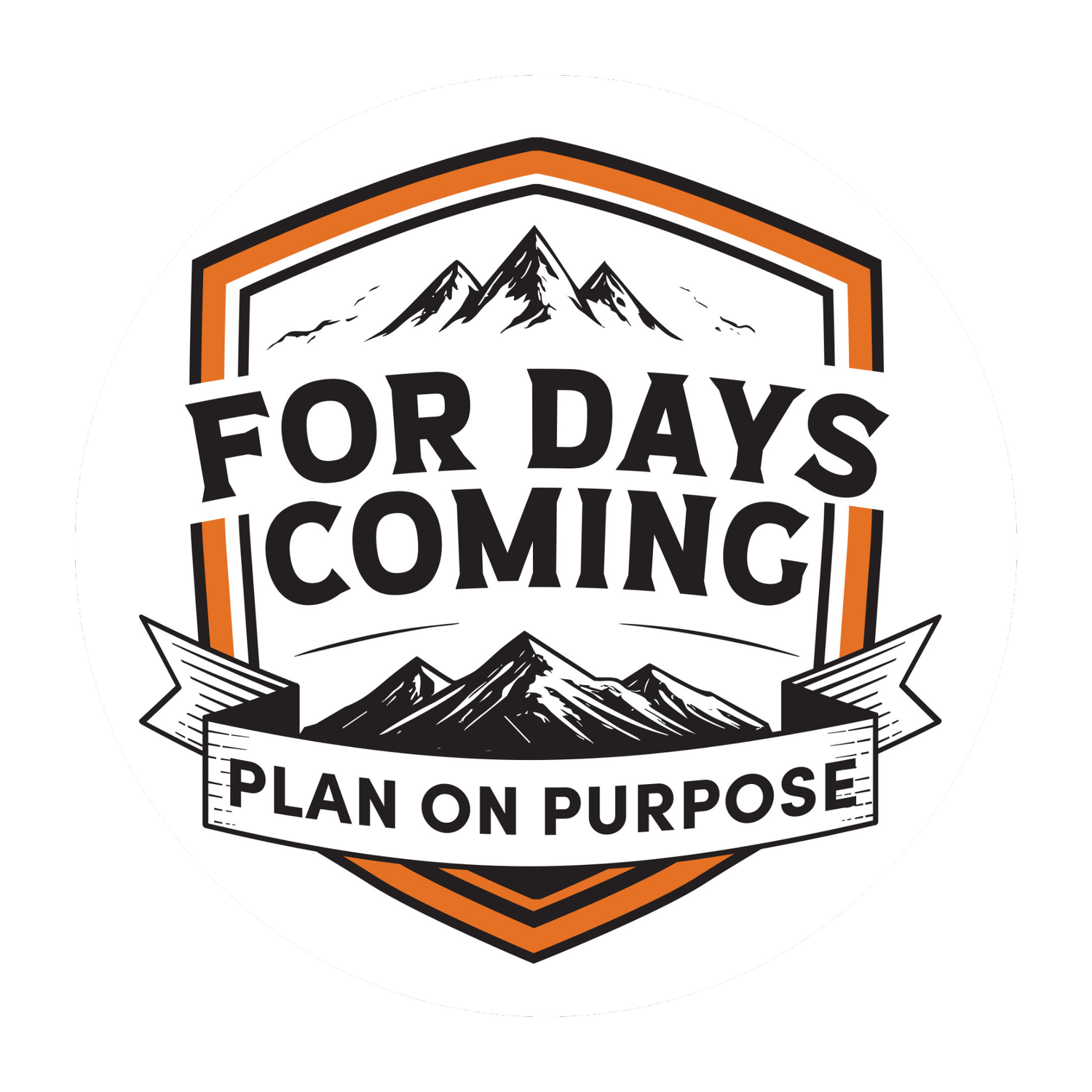 Plan on Purpose – For Days Coming
