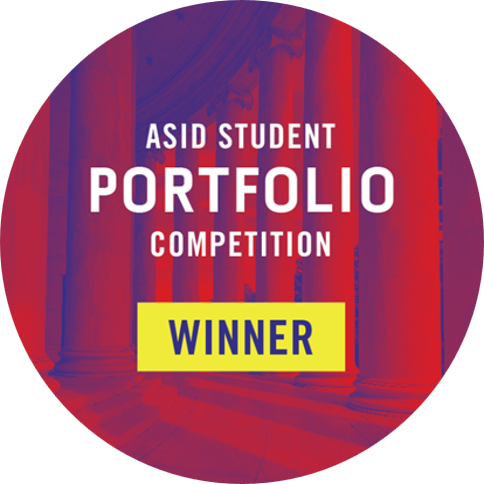 NATIONAL PORTFOLIO WINNER: The American Society of Interior Designers (ASID) Student Portfolio Competition “generates the best collection of design projects in the nation.” Evaluated on conceptual thought, content of work, and achievement." Violette 