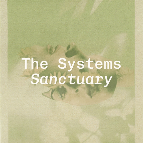 The Systems Sanctuary