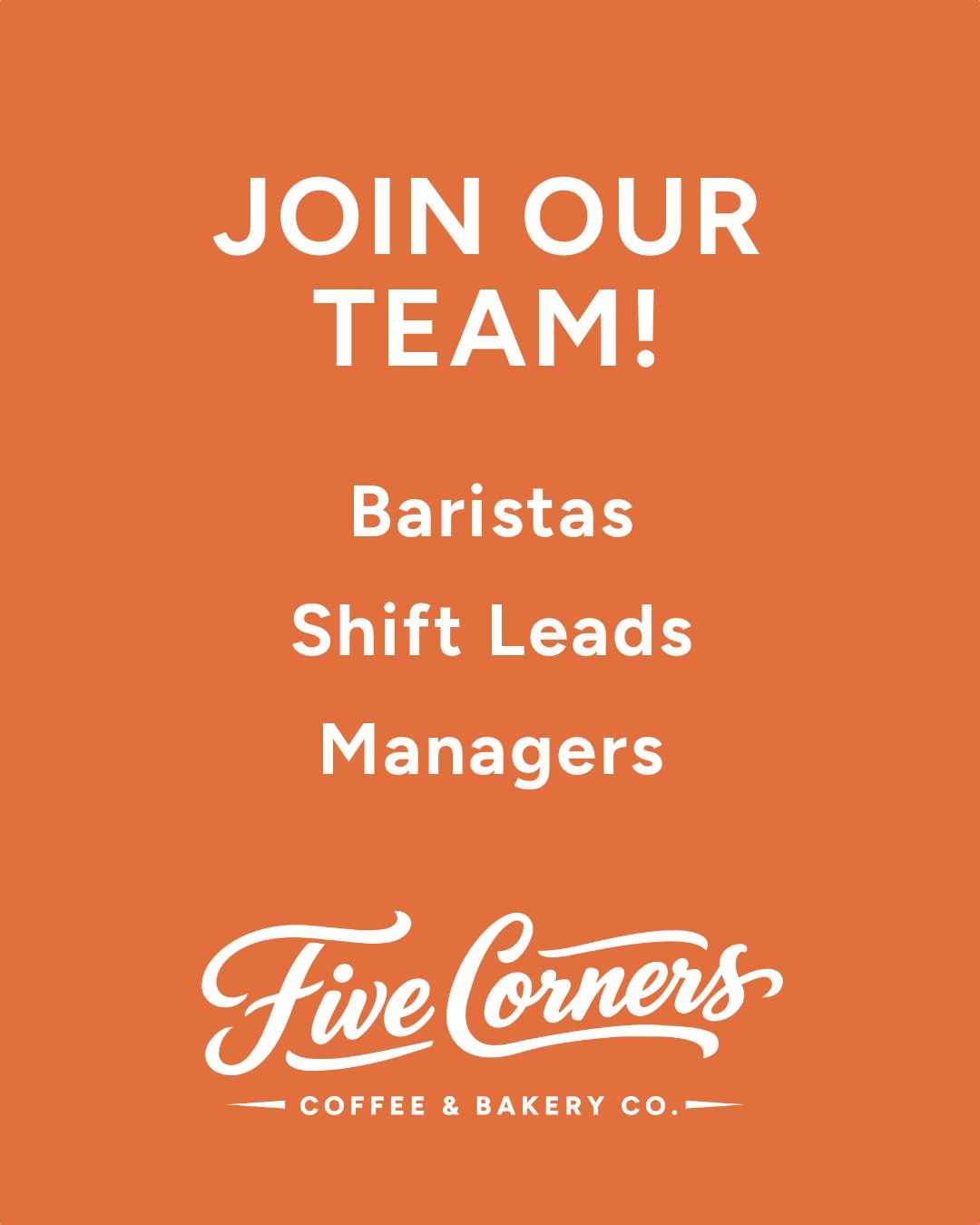 📣 Tell your friends! Tell your neighbors! We&rsquo;re looking for talented, highly motivated baristas, shift leads and managers.

📍 Bankers Hill in San Diego, CA

🚀 At Five Corners Coffee &amp; Bakery Co., we're on a mission to deliver craft coffe
