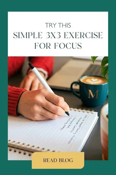 Try this simple 3x3 exercise for focus