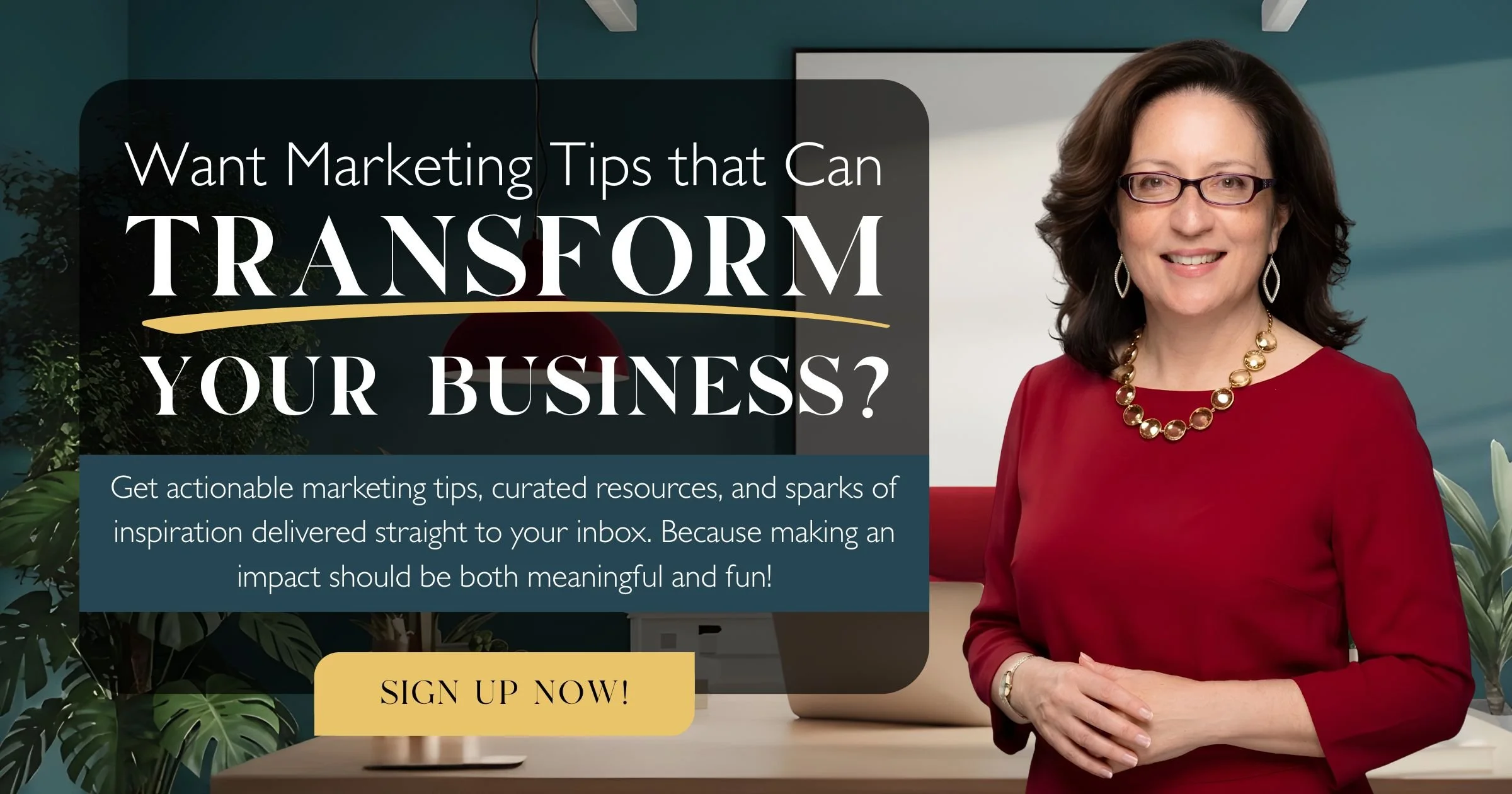 Want Marketing Tips that Can Transform Your Business