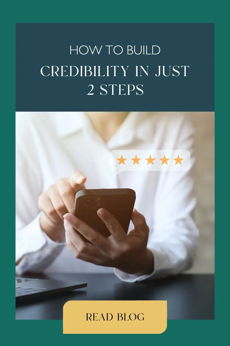 How to build credibility in just 2 steps