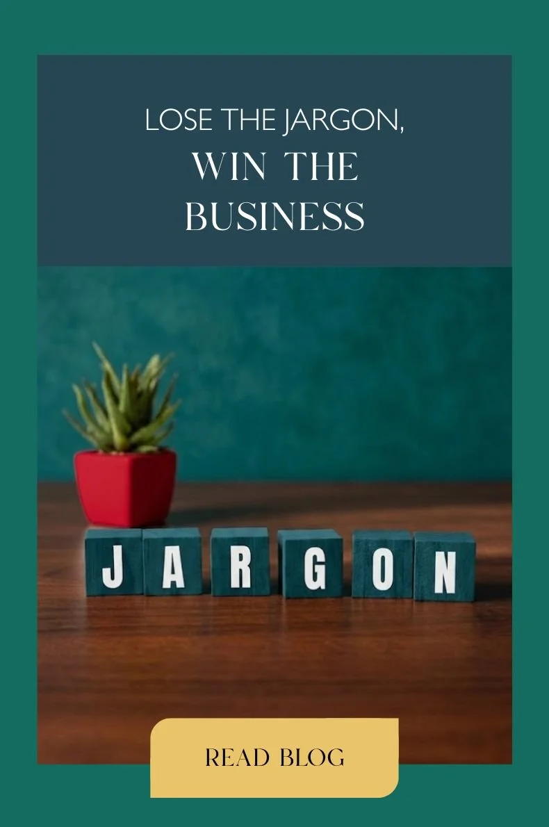 Lose the jargon, win the business