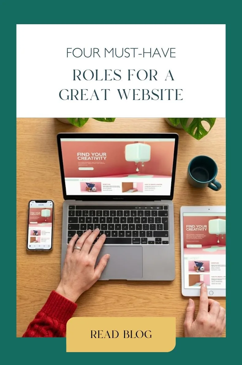 Four must-have roles for a great website