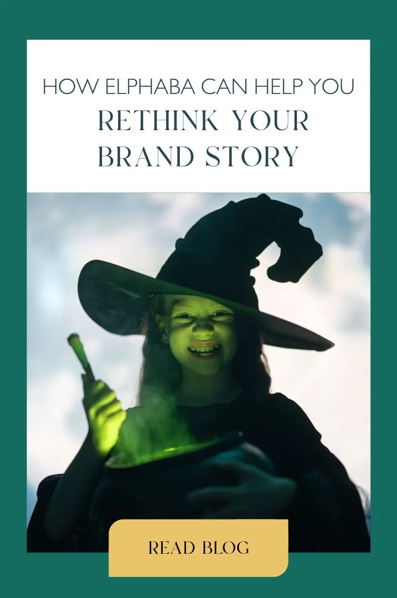 How Elphaba can help you rethink your brand story