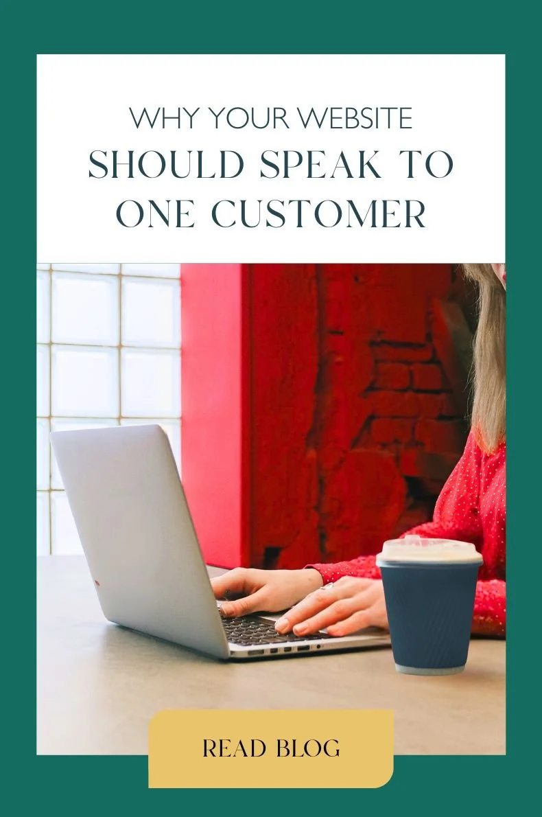Why your website should speak to one customer