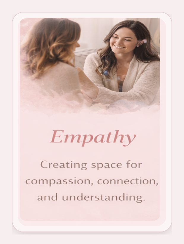 Two women smiling and talking closely, with the word 'Empathy' and the phrase 'Creating space for compassion, connection, and understanding' written below.