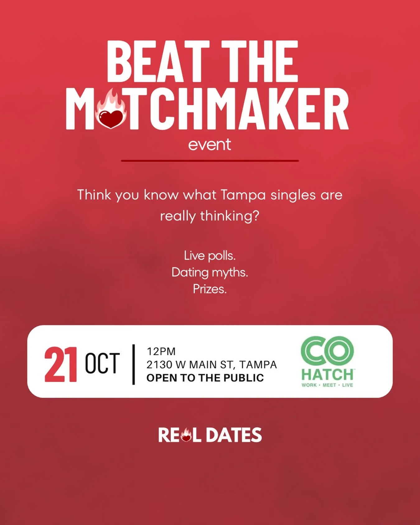 Think you know what Tampa singles are really thinking? 👀

Come Beat the Matchmaker at @cohatchcommunity &hearts;️ We&rsquo;re putting your dating instincts to the test with live polls, dating myths, anonymous stories, audience challenges and a littl