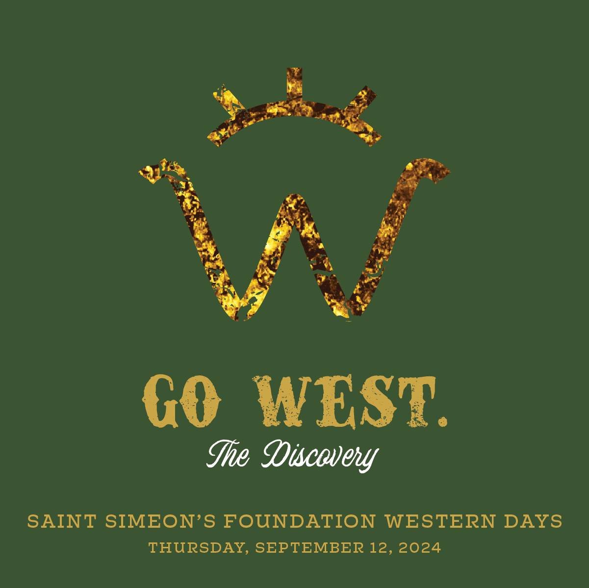 September 12, 2024 – Go West. The Discovery
Event Chairs: Juley Roffers and Jim Langdon
Patron Chair: Kelly and Tony Jezek
