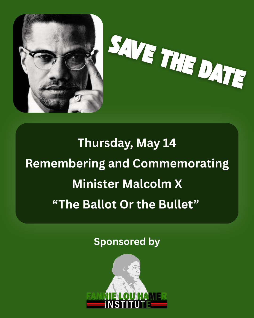 “The Ballot or the Bullet” Community Forum, Commemorating Malcolm X