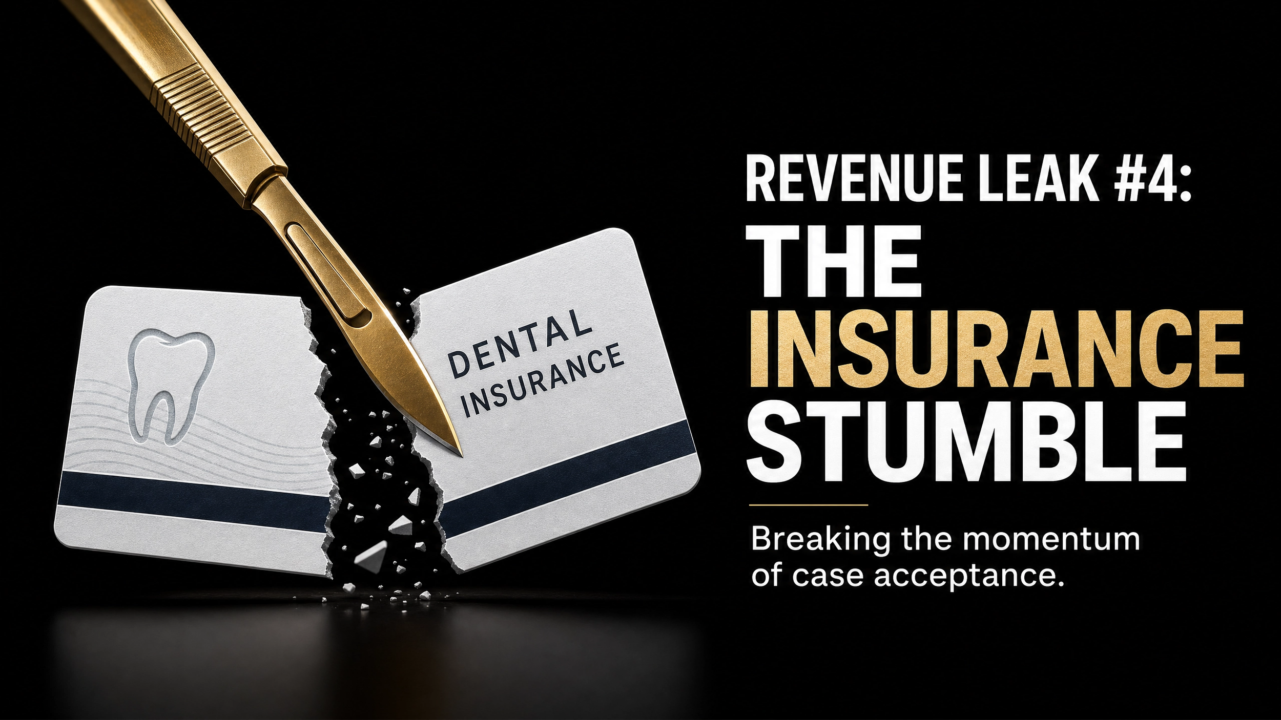 Revenue Leak #4: The Insurance Stumble