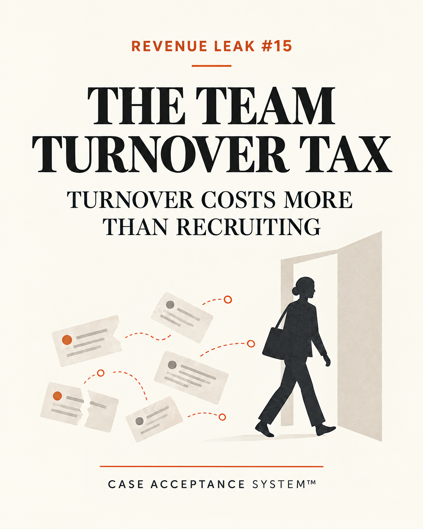 Revenue Leak #15: The “Team Turnover Tax” — The Hidden Cost of Inconsistent Operations